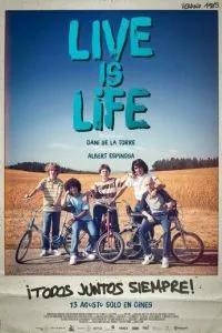Live is Life
